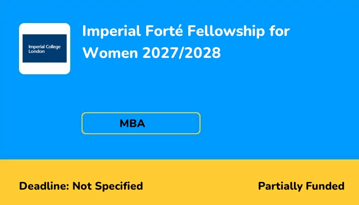 Imperial Forté Fellowship for Women 2027/2028