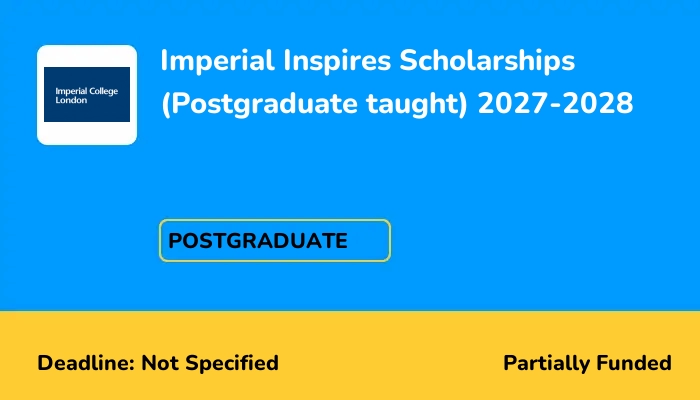 Imperial Inspires Scholarships (Postgraduate taught) 2027-2028