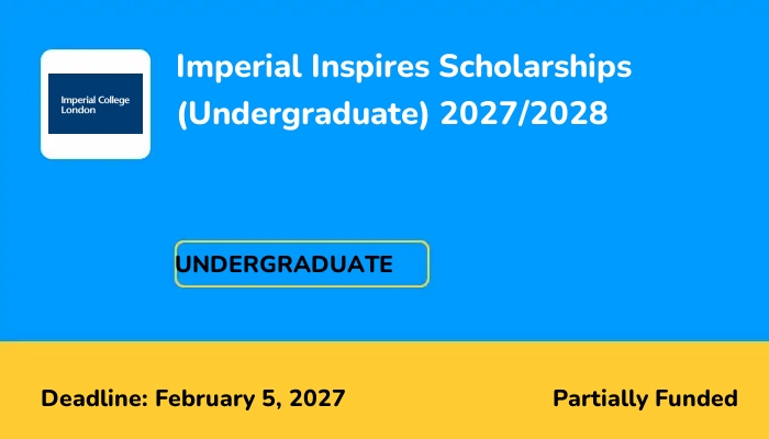 Imperial Inspires Scholarships (Undergraduate) 2027/2028