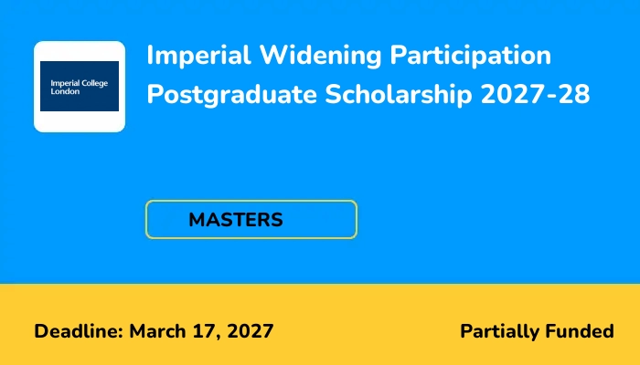 Imperial Widening Participation Postgraduate Scholarship 2027-28