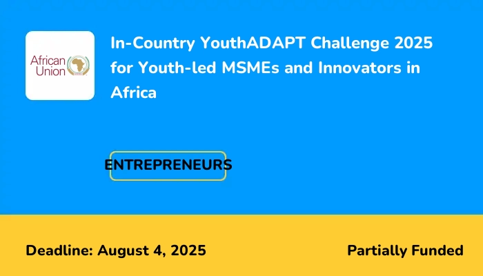 In-Country YouthADAPT Challenge 2025 for Youth-led MSMEs and Innovators in Africa