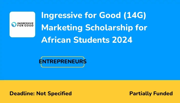 Ingressive for Good (14G) Marketing Scholarship for African Students 2024