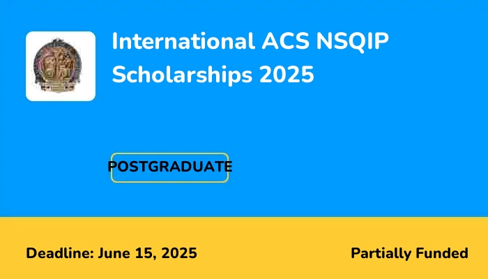 International ACS NSQIP Scholarships 2025