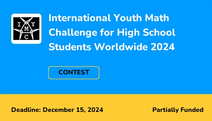 International Youth Math Challenge for High School Students Worldwide 2024