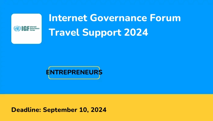 Internet Governance Forum Travel Support 2024