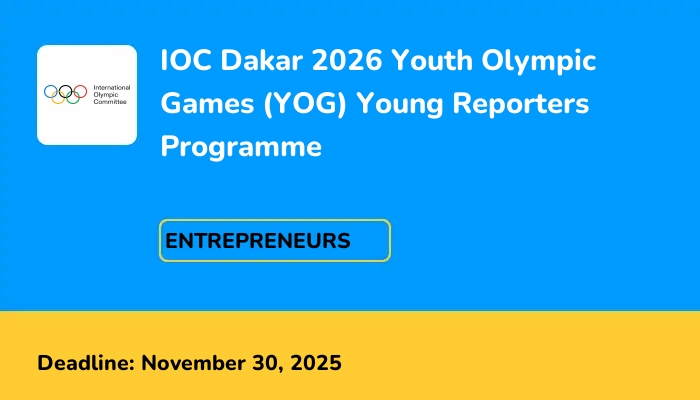 IOC Dakar 2026 Youth Olympic Games (YOG) Young Reporters Programme