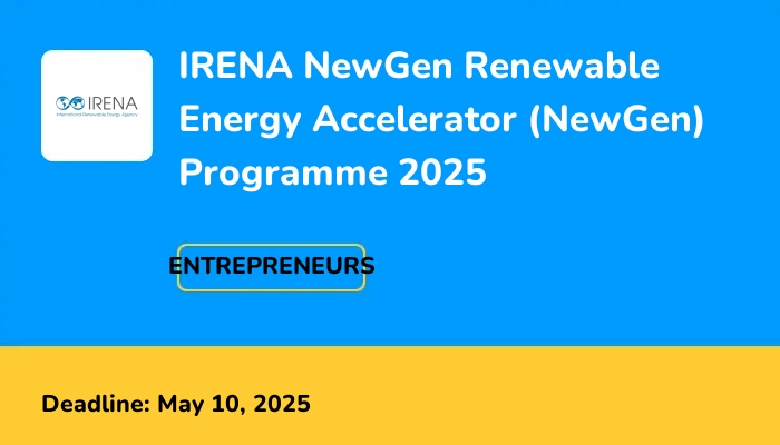 IRENA NewGen Renewable Energy Accelerator (NewGen) Programme 2025