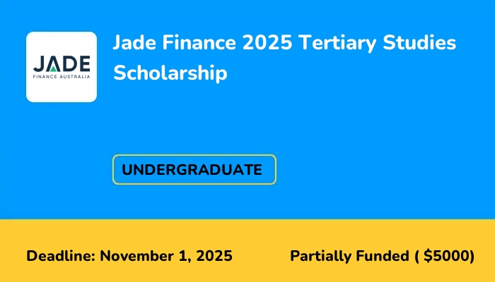 Jade Finance 2025 Tertiary Studies Scholarship