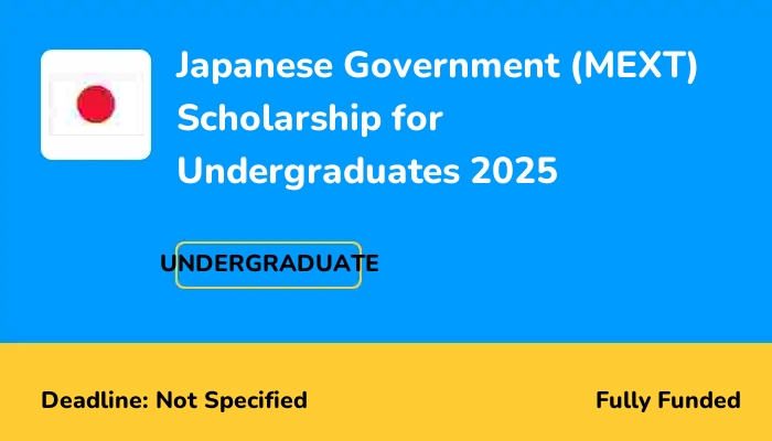 Japanese Government (MEXT) Scholarship for Undergraduates 2025