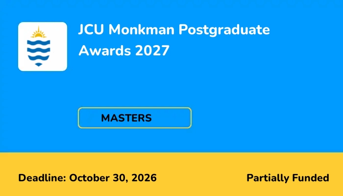JCU Monkman Postgraduate Awards 2027