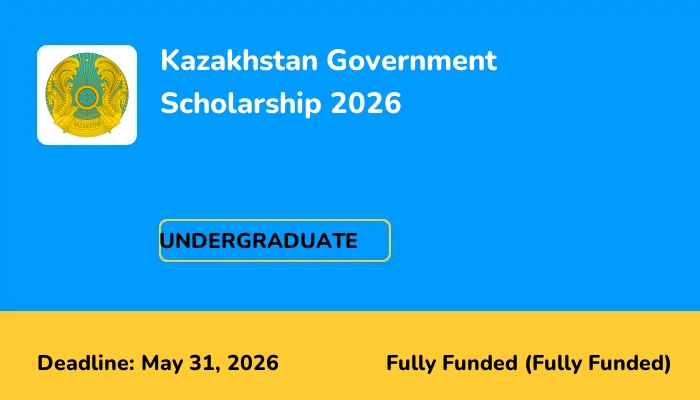 Kazakhstan Government Scholarship 2026