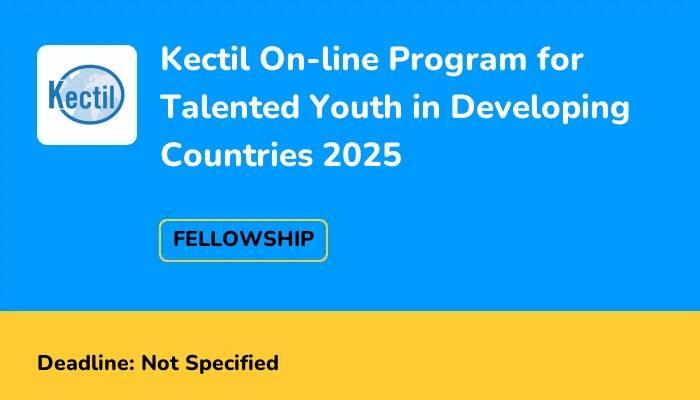 Kectil On-line Program for Talented Youth in Developing Countries 2025