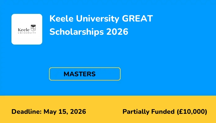 Keele University GREAT Scholarships 2026