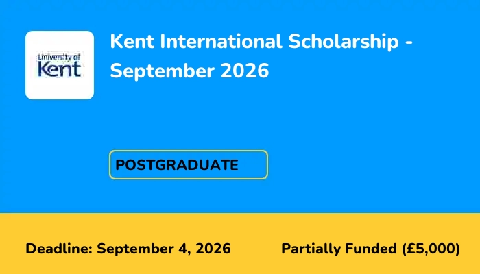 Kent International Scholarship - September 2026