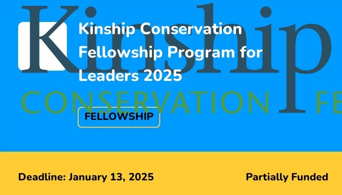 Kinship Conservation Fellowship Program for Leaders 2025