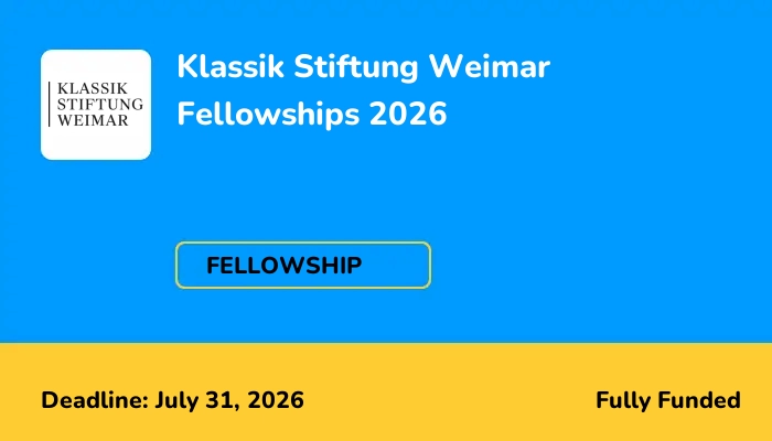 Klassik Stiftung Weimar Fellowships 2026