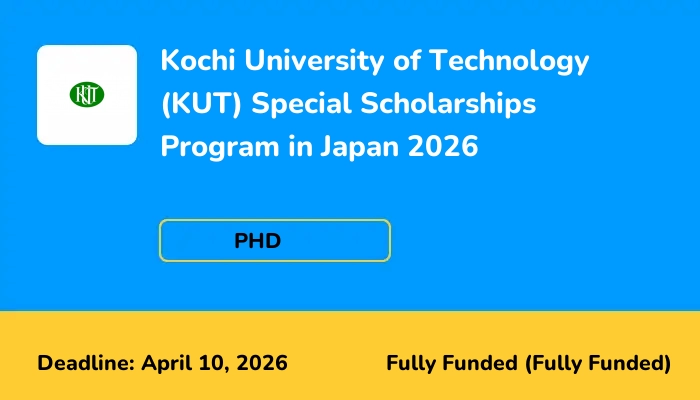 Kochi University of Technology (KUT) Special Scholarships Program in Japan 2026