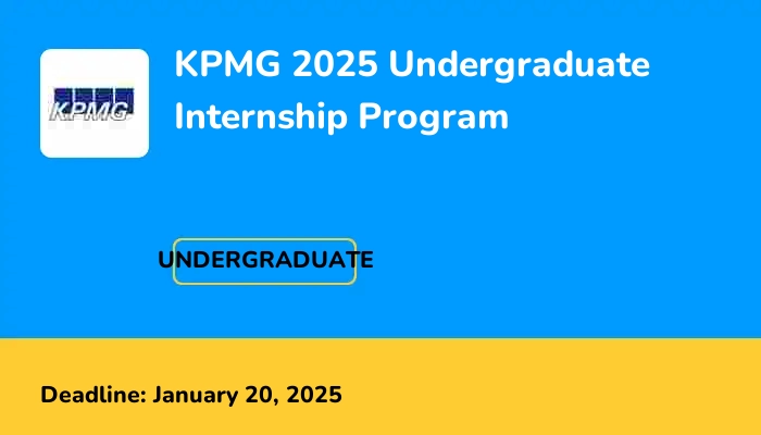 KPMG 2025 Undergraduate Internship Program