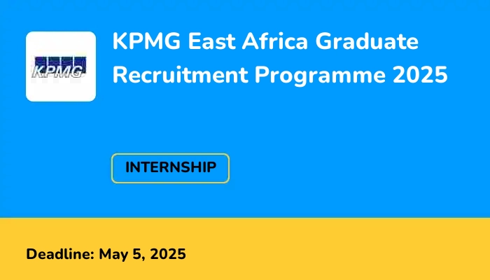 KPMG East Africa Graduate Recruitment Programme 2025