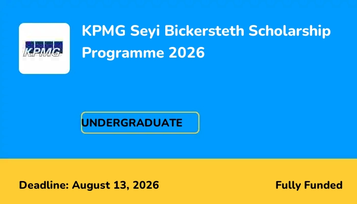 KPMG Seyi Bickersteth Scholarship Programme 2026