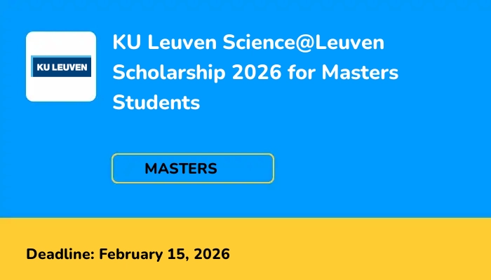 KU Leuven Science@Leuven Scholarship 2026 for Masters Students