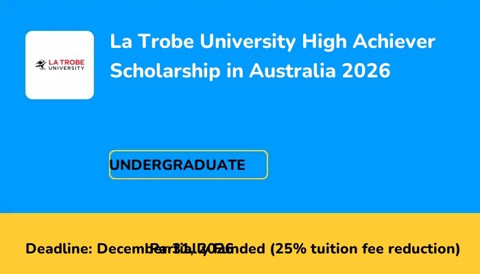 La Trobe University High Achiever Scholarship in Australia 2026