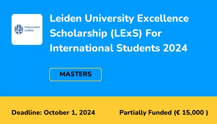 Leiden University Excellence Scholarship (LExS) for International Students 2024