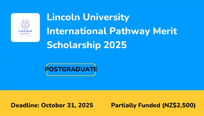 Lincoln University International Pathway Merit Scholarship 2025
