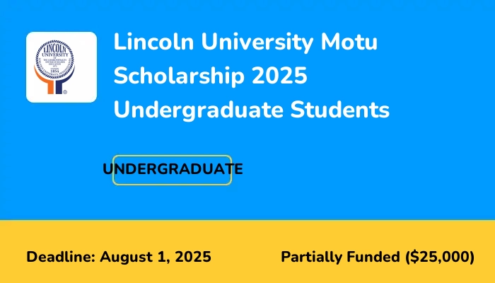 Lincoln University Motu Scholarship 2025 Undergraduate Students