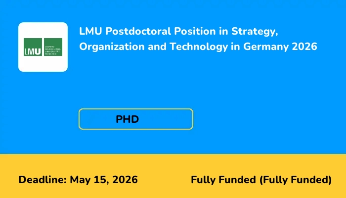 LMU Postdoctoral Position in Strategy, Organization and Technology in Germany 2026