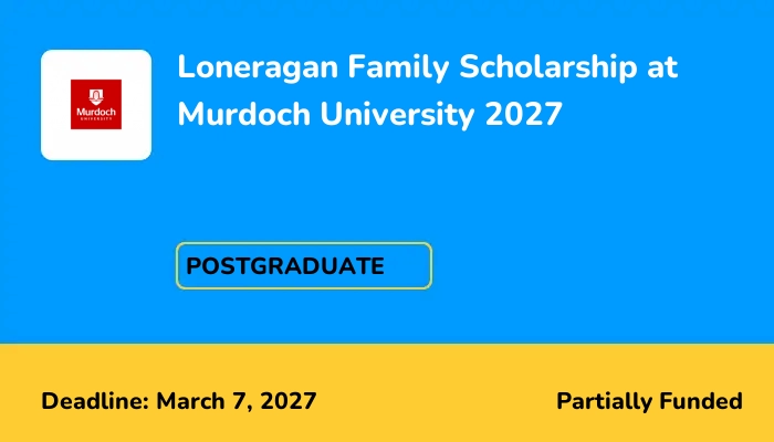 Loneragan Family Scholarship at Murdoch University 2027