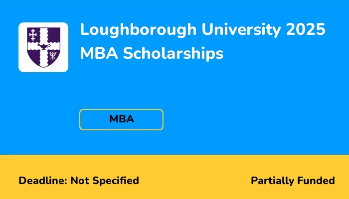 Loughborough University 2025 MBA Scholarships