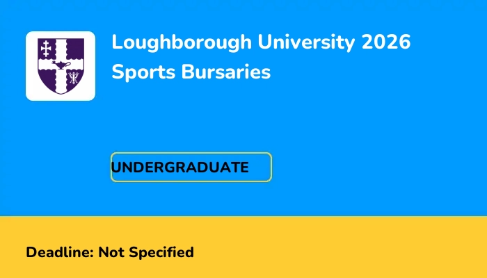 Loughborough University 2026 Sports Bursaries