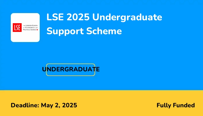 LSE 2025 Undergraduate Support Scheme