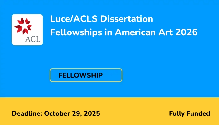 Luce/ACLS Dissertation Fellowships in American Art 2026