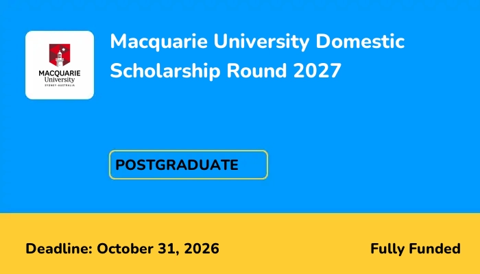 Macquarie University Domestic Scholarship Round 2027