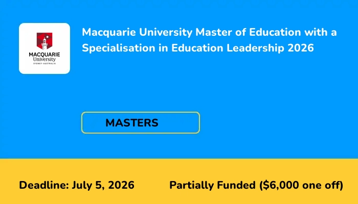 Macquarie University Master of Education with a Specialisation in Education Leadership 2026