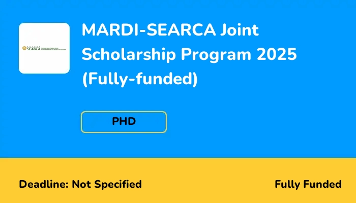 MARDI-SEARCA Joint Scholarship Program 2025 (Fully-funded)
