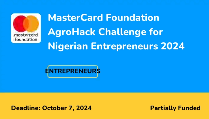 MasterCard Foundation AgroHack Challenge for Nigerian Entrepreneurs 2024