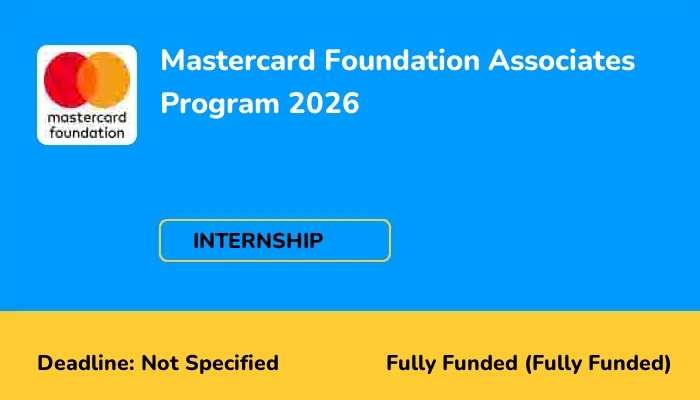 Mastercard Foundation Associates Program 2026
