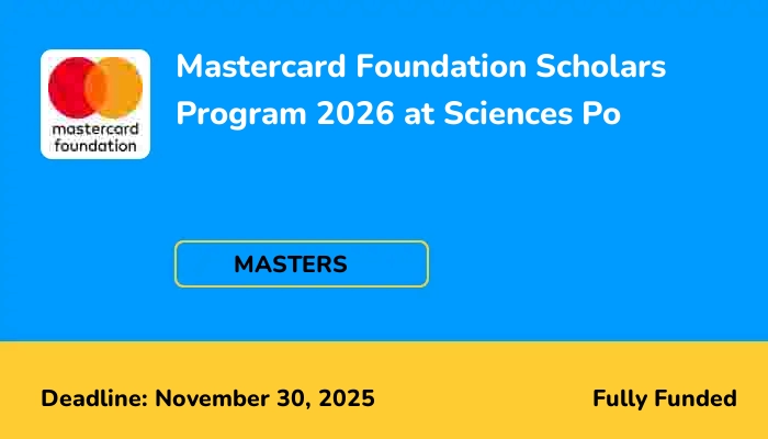 Mastercard Foundation Scholars Program 2026 at Sciences Po