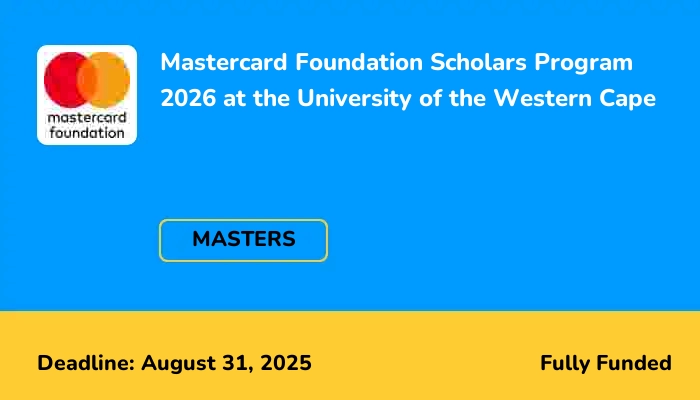 Mastercard Foundation Scholars Program 2026 at the University of the Western Cape