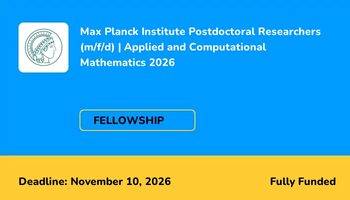 Max Planck Institute Postdoctoral Researchers (m/f/d) | Applied and Computational Mathematics 2026