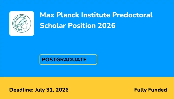 Max Planck Institute Predoctoral Scholar Position 2026