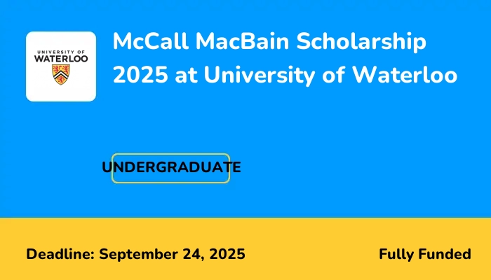 McCall MacBain Scholarship 2025 at University of Waterloo