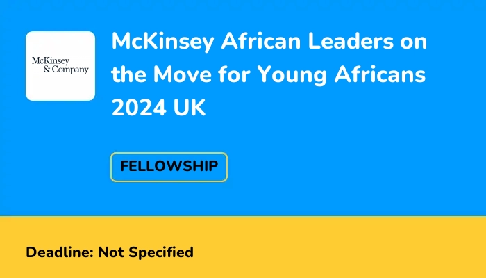 McKinsey African Leaders on the Move for Young Africans 2024 UK