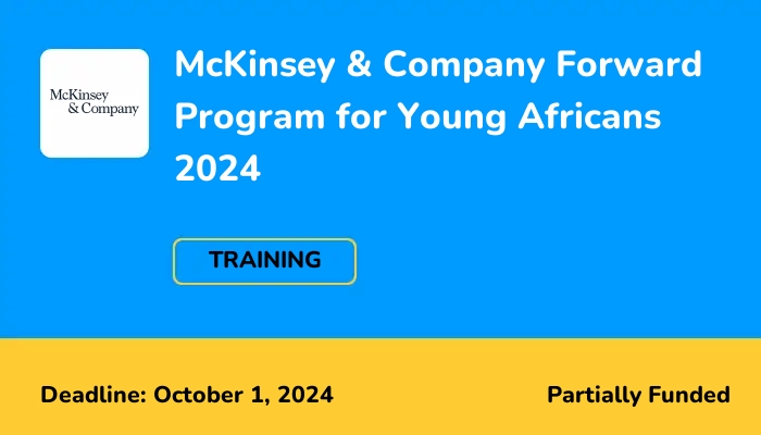 McKinsey & Company Forward Program for Young Africans 2024