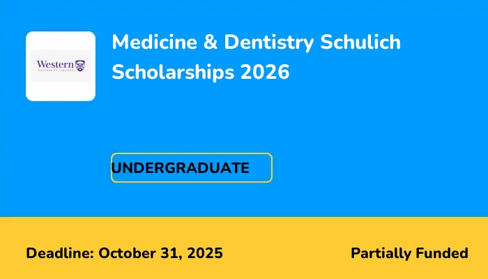 Medicine & Dentistry Schulich Scholarships 2026