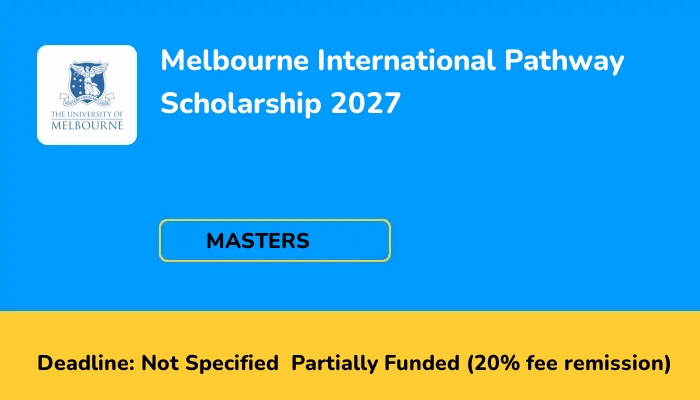 Melbourne International Pathway Scholarship 2027