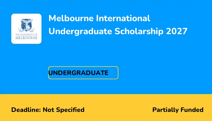 Melbourne International Undergraduate Scholarship 2027